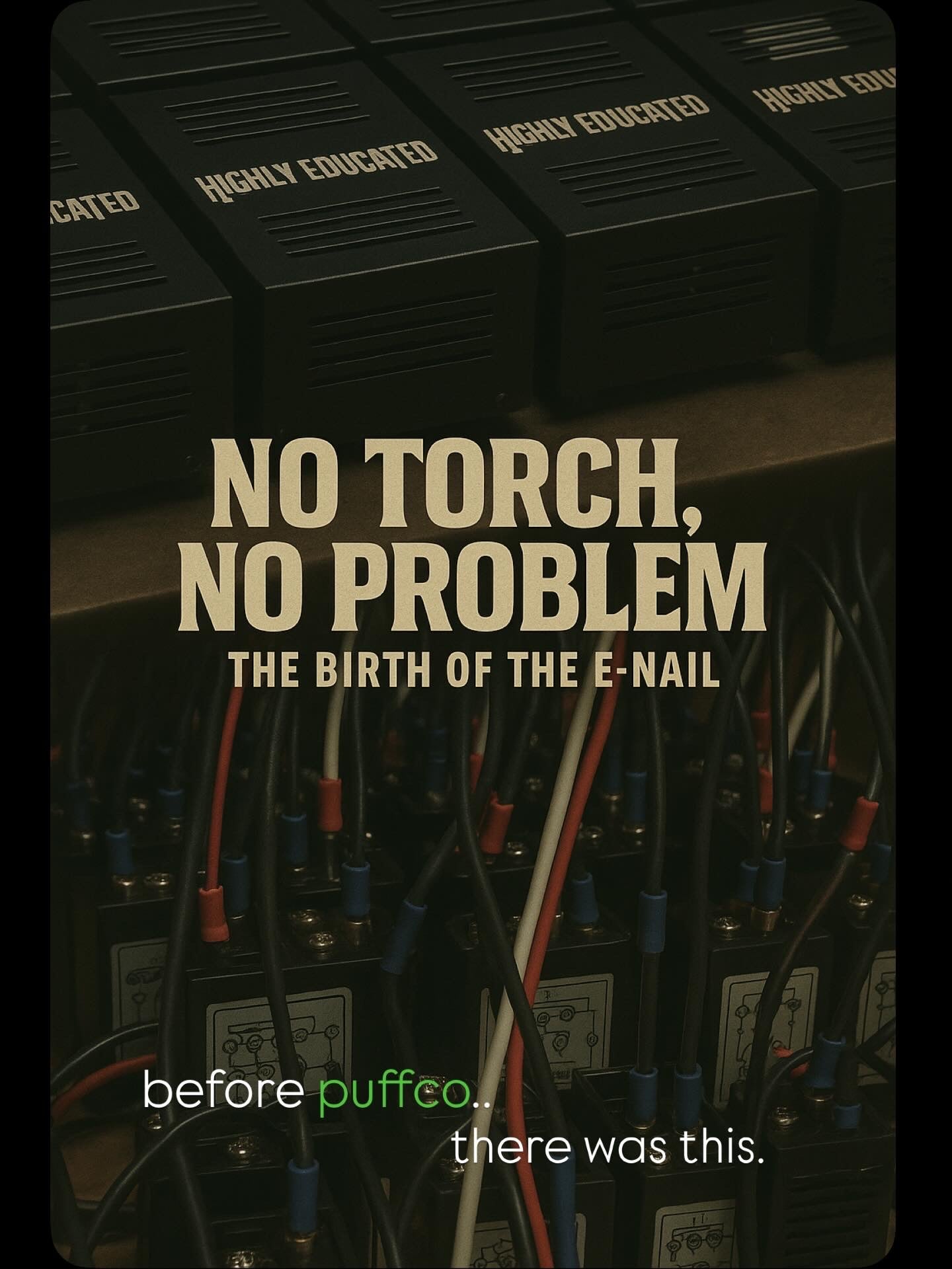 No Torch, No Problem: The Birth of the E-Nail