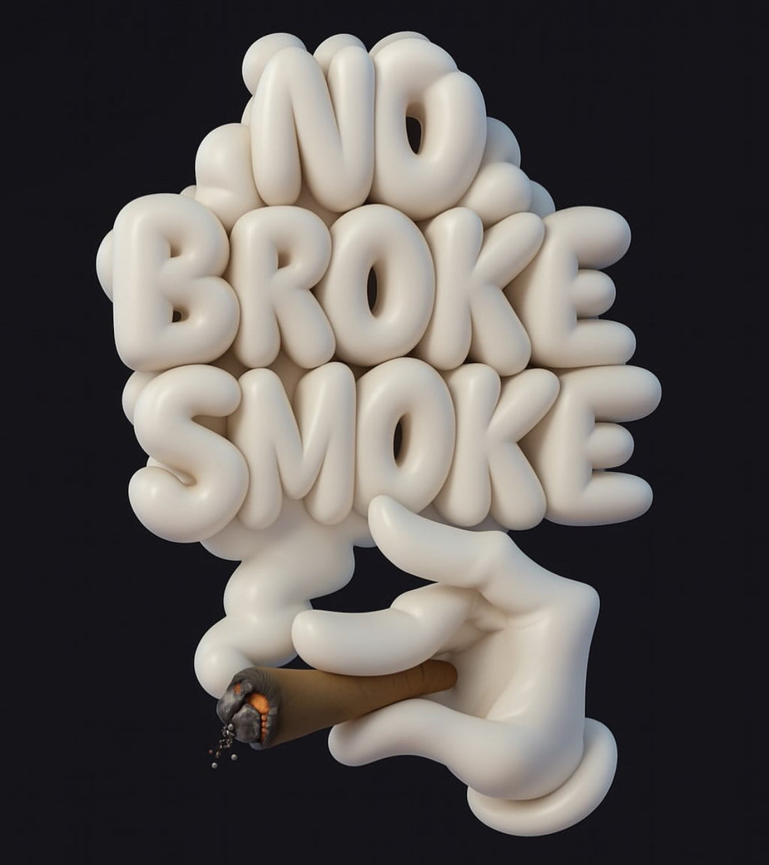 NO BROKE SMOKE: EXCLUSIVE SH*T ONLY