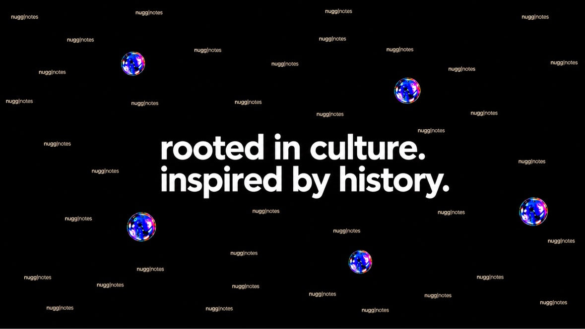 rooted in culture. inspired by history. — large text